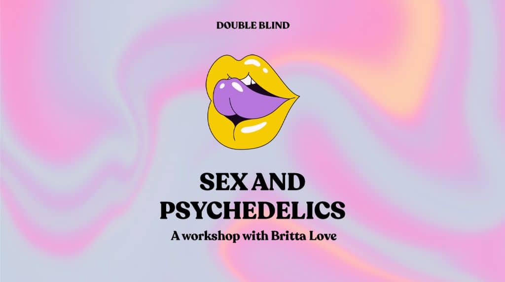 Are Psychedelics An Alternative For Chemsex W Alex Belser Doubleblind Mag 8871
